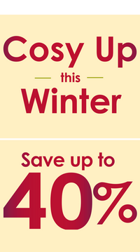 Cosy Up this Winter - Save Up To 40%