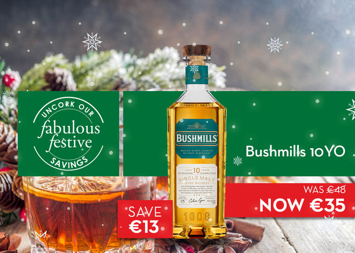 Fabulous Festive Savings - Bushmills 10YO only €35 - was €48