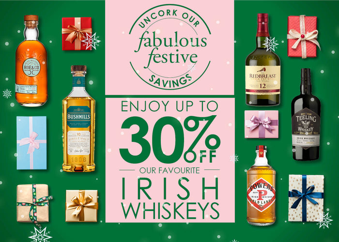 Fabulous Festive Savings - up to 30% off our favourite Irish Whiskeys